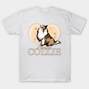 I Love My Collie! Especially for Collie Dog Lovers! T-Shirt